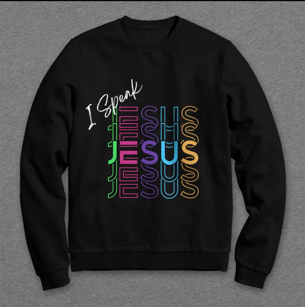 I Speak Jesus Sweatshirt