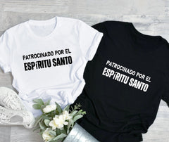 Sponsor By The Holy Spirit Tee