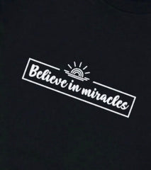Believe In Miracles Tee
