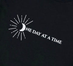 One Day At A Time Tee