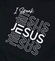 I Speak Jesus Tee